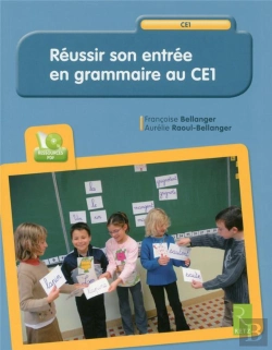 Bertrand.pt - Reussir Son Entree En Grammaire Au Ce1