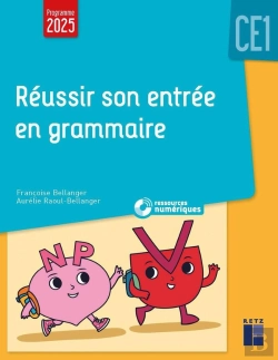 Bertrand.pt - Réussir Son Entrée En Grammaire ; Ce1 (Édition 2025)