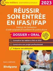 Reussir Son Entree En Ifas/Ifap - Institut De Formation D Aide-Soignant/D Auxiliaire De Puericulture