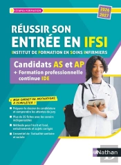 Réussir Son Entrée En Ifsi ; Candidats As Et Ap + Formation Professionnelle Continue Ide (Édition 2025/2026)