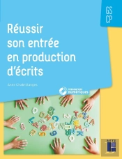 Réussir Son Entrée En Production D'Écrits ; Gs-Cp