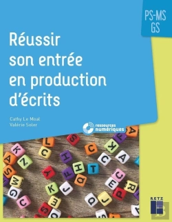 Bertrand.pt - Réussir Son Entrée En Production D'Écrits Ps Ms Gs