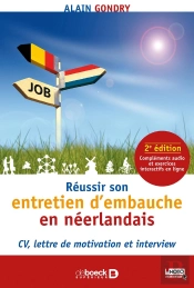 Reussir Son Entretien D'Embauche En Neerlandais Cv, Lettre De Motivation Et Interview