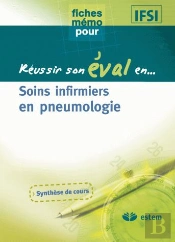 Reussir Son Eval En...; Soins Infirmiers Aux Personnes Atteintes D'Affections Respiratoires
