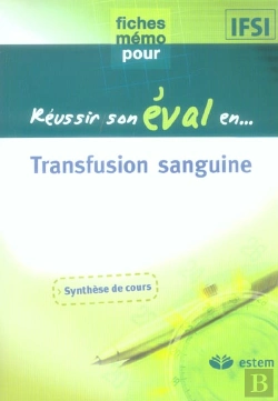 Bertrand.pt - Reussir Son Eval En...; Transfusion Sanguine