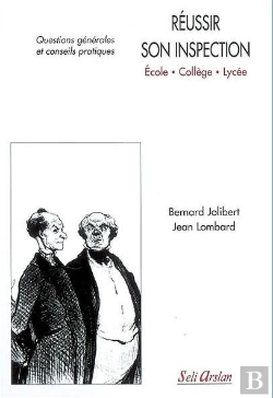 Bertrand.pt - Réussir Son Inspection - Ecoles - Collèges - Lycées : Questions Générales Et Conseils Pratiques