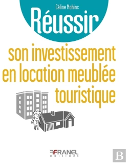 Bertrand.pt - Réussir Son Investissement En Location Meublée Touristique