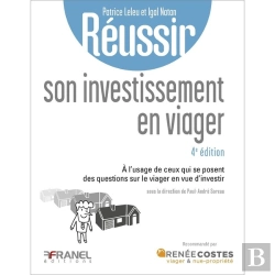 Bertrand.pt - Réussir Son Investissement En Viager : À L'Usage De Ceux Qui Se Posent Des Questions Sur Le Viager En Vue D'Investir Ou Les Bons Réflexes À Avoir Pour Acheter En Viager (4e Édition)