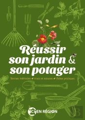 Réussir Son Jardin Et Son Potager