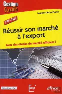 Bertrand.pt - Réussir Son Marché À L'Export ; Avec Des Études De Marché Efficaces !