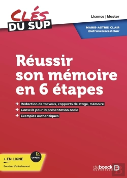 Bertrand.pt - Réussir Son Mémoire En 6 Etapes : Rédaction De Travaux, Rapports De Stage, Mémoire (Licence, Master)