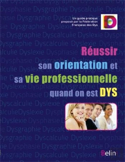 Bertrand.pt - Réussir Son Orientation Et Sa Vie Professionnelle Quand On Est Dys