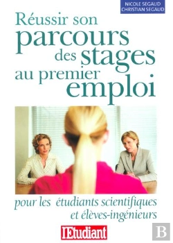 Bertrand.pt - Reussir Son Parcours Des Stages Au Premier Emploi Pour Les Etudiants Scientifiq & Eleves Ingenieurs