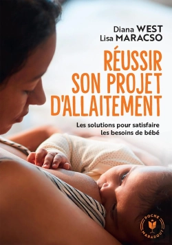 Bertrand.pt - Réussir Son Projet D'Allaitement : Les Solutions Pour Satisfaire Les Besoins De Bébé