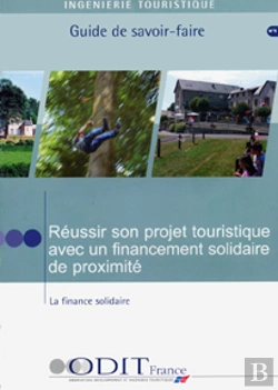 Bertrand.pt - Reussir Son Projet Touristique Avec Un Financement Solidaire De Proximite ; La Finance Solidaire ; Guide Du Savoir-Faire