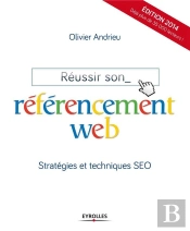 Reussir Son Referencement Web - Edition 2014
