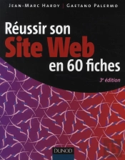 Réussir Son Site Web En 60 Fiches (3e Édition)