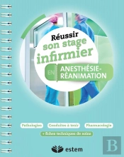 Reussir Son Stage Infirmier Anesthesie Reanimation