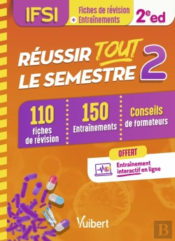 Bertrand.pt - Réussir Tout Le Semestre 2 ; Ifsi (2e Édition)