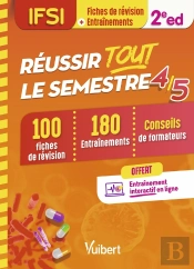 Réussir Tout Le Semestre 4 Et 5 ; Ifsi