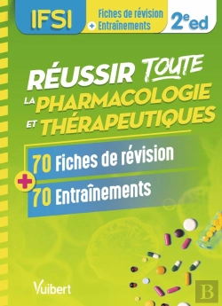 Bertrand.pt - Réussir Toute La Pharmacologie Et Thérapeutiques En 75 Fiches De Révision Et 75 Entraînements : Ue 2.11 - Semestres 1, 3 Et 5