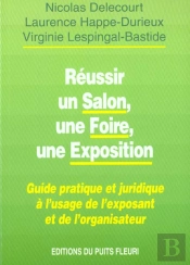 Reussir Un Salon, Une Foire, Une Exposition