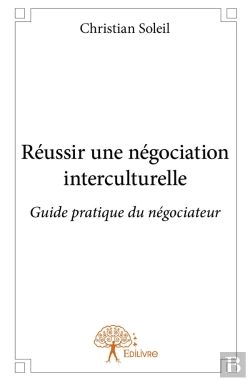 Bertrand.pt - Réussir Une Négociation Interculturelle
