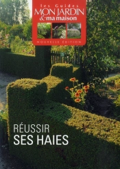 Reussir Vos Haies