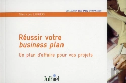 Bertrand.pt - Réussir Votre Business Plan ; Un Plan D'Affaire Pour Votre Projet (3e Édition)