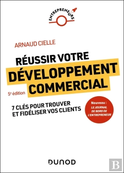 Bertrand.pt - Réussir Votre Développement Commercial : 7 Clés Pour Trouver Et Fidéliser Vos Clients (5e Édition)