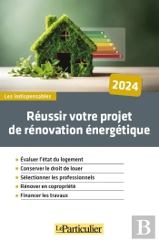 Réussir Votre Projet De Rénovation Énergétique (Édition 2024)
