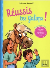 Réussis Tes Galops ! Ton Cahier De Jeux Pour Passer Tes Galops 1 Et 2