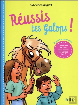 Bertrand.pt - Réussis Tes Galops ! Ton Cahier De Jeux Pour Passer Tes Galops 1 Et 2