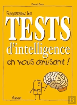 Bertrand.pt - Réussissez Les Tests D'Intelligence En Vous Amusant !
