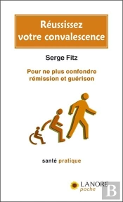 Reussissez Votre Convalescence