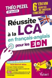 Reussite A La Lca En Francais-Anglais Pour Le Concours Edn - Adaptee Au Nouveau Concours