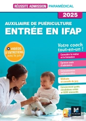 Réussite Admission : Entrée En Ifap : Auxiliaire De Puériculture (Édition 2025)