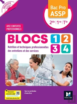 Bertrand.pt - Réussite Assp : Blocs 1, 2, 3, 4 : Entretien Service Nutrition ; Bac Pro Assp 2de, 1re, Terminale ; Livre Élève (Édition 2026)