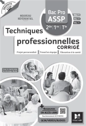 Réussite Assp : Techniques Professionnelles ; Bac Pro Assp ; Corrigé