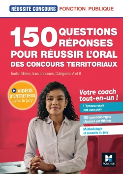 Bertrand.pt - Réussite Concours : 150 Questions/Réponses Pour L'Oral Des Concours Territoriaux ; Préparation Complète