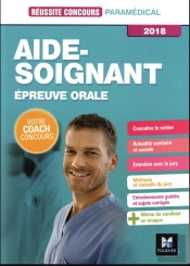 Reussite Concours - Aide-Soignant - Epreuve Orale - 2018 - Preparation Complete