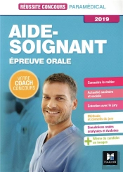 Reussite Concours - Aide-Soignant - Epreuve Orale - 2019 - Preparation Complete