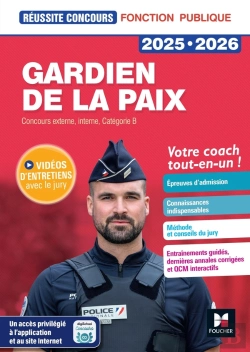 Bertrand.pt - Réussite Concours : Gardien De La Paix ; Concours Externe, Interne, Catégorie B ; Tout-En-Un (Édition 2025/2026)