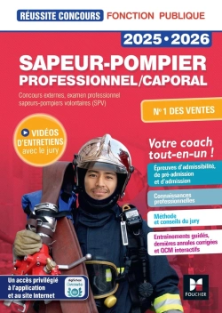 Bertrand.pt - Réussite Concours : Sapeur-Pompier Professionnel/Caporal ; Concours Externe, Examen Professionnel Sapeurs-Pompiers Volontaires (Spv) ; Tout-En-Un (Édition 2025/2026)