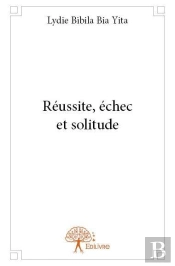 Reussite, Echec Et Solitude