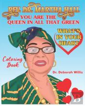 Rev. Dr, Martha Hall You Are The Queen In All That Green
