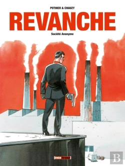 Bertrand.pt - Revanche Tome 1 ; Société Anonyme