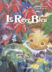 Reve Bleu (Le)