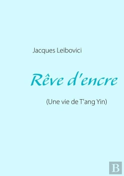 Bertrand.pt - Rêve D'Encre (Une Vie De T'Ang Yin)