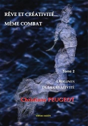 Rêve Et Créativité... Même Combat Tome 2